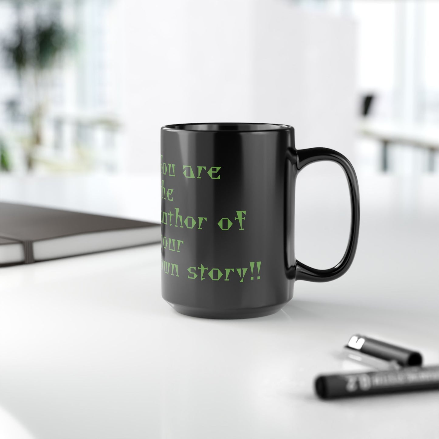 Empowerment Mug - 15oz | "You Are the Author of Your Own Story" Inspirational Coffee Cup