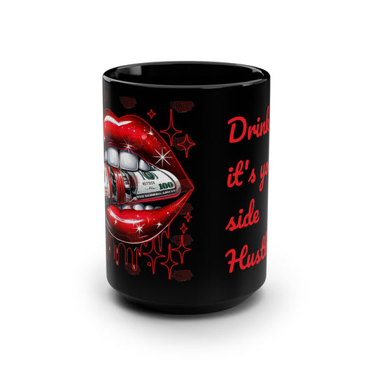 Side-Hustle Black Mug - 15oz | Motivational Coffee Cup